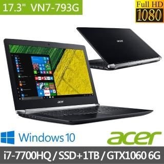 【Acer 宏?】福利品 VN7-793G-74JG 17吋電競筆電-黑(i7-7700HQ/16G/256G PCIe SSD+1T/GTX1060-6G/W10)